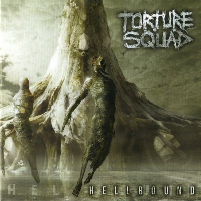 Torture Squad: "Hellbound" – 2008